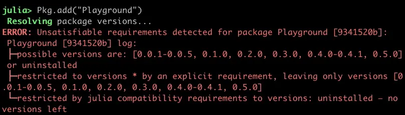 Pkg.add failing due to Julia version incompatibility